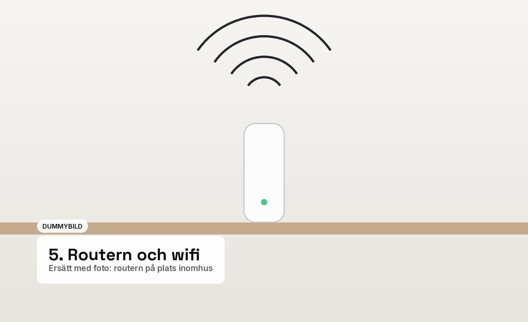 Starlink-routern på plats inomhus